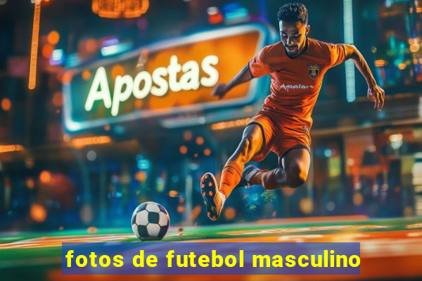 fotos de futebol masculino